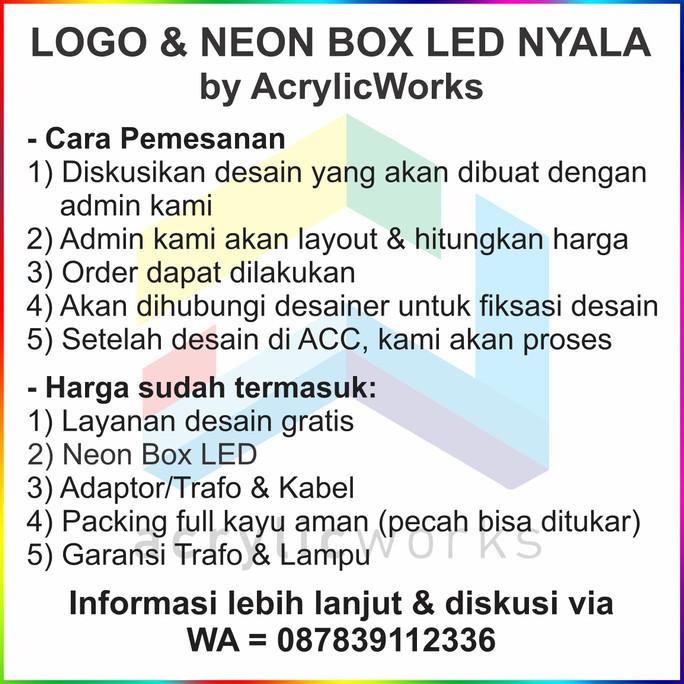 Neon Box Kotak 1 & 2 Sisi Acrylic PVC LED Free Design Murah Meriah