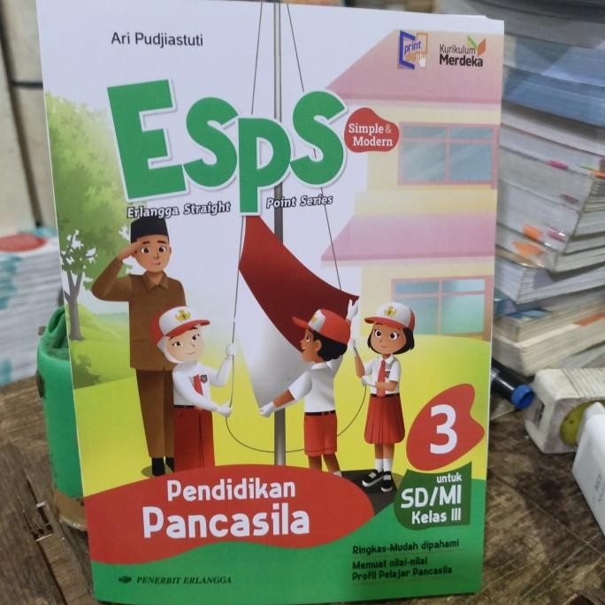 

TERLENGKAP ESPS PENDIDIKAN PANCASILA UNTUK SD / MI KELAS 3 KURIKULUM MERDEKA ERLANGGA PRODUK TERBATAS