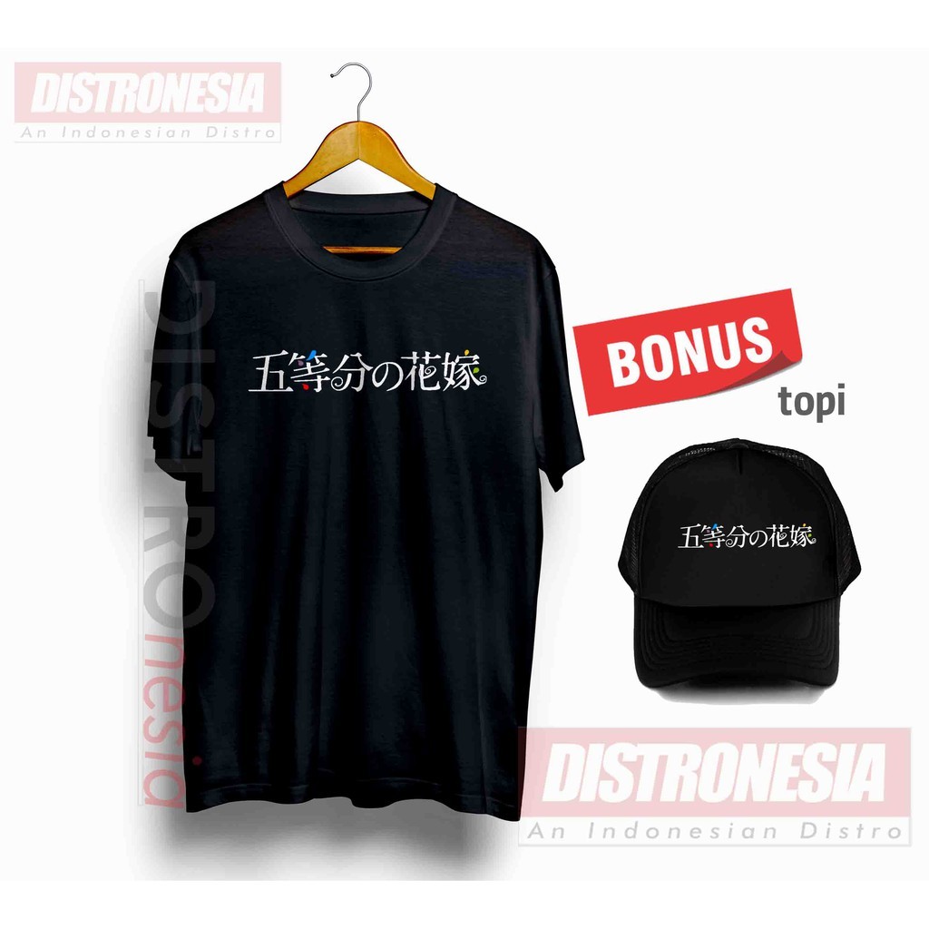KAOS GO TOUBUN NO HANAYOME TSHIRT ANIME MOVIE BONUS TOPI EXCLUSIF