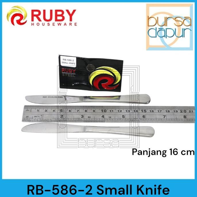 

Berkualitas Ruby RB-586-2 Stainless Steel Small Knife / Pisau Makan Kecil
