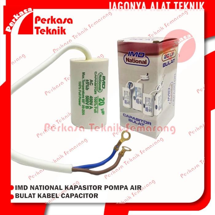 IMD National Kapasitor Pompa Air Bulat Kabel Capacitor Import Premium