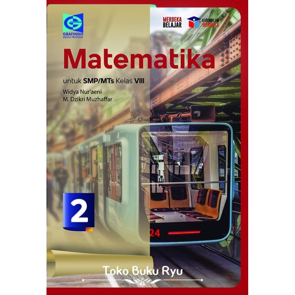 

Buku Matematika Kelas 2/8/VIII Grafindo Kurikulum Merdeka