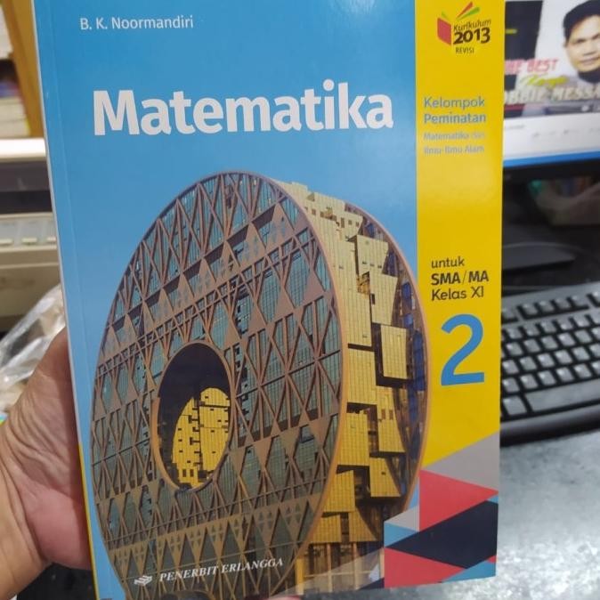 

BUKU MATEMATIKA SMA KELAS 11 PEMINATAN K13 - NoorMandiri - ERLANGGA