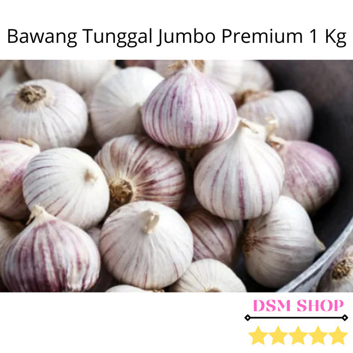 

Bawang Putih Tunggal/Bawang Lanang Tunggal Import Jumbo 1KG