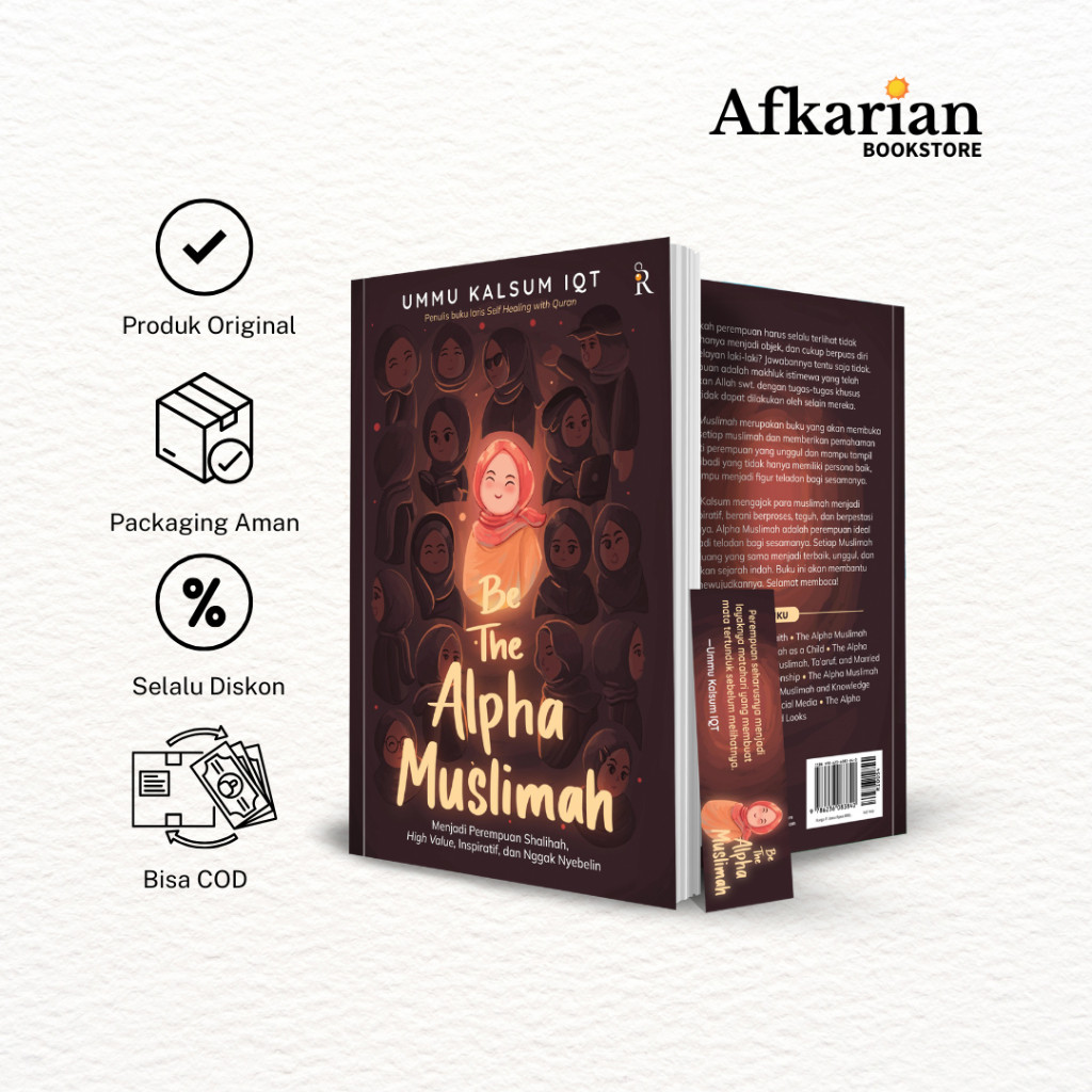 Buku Be The Alpha Muslimah Menjadi Perempuan Shalihah, Produktif, Good Attitude & Positve Vibes