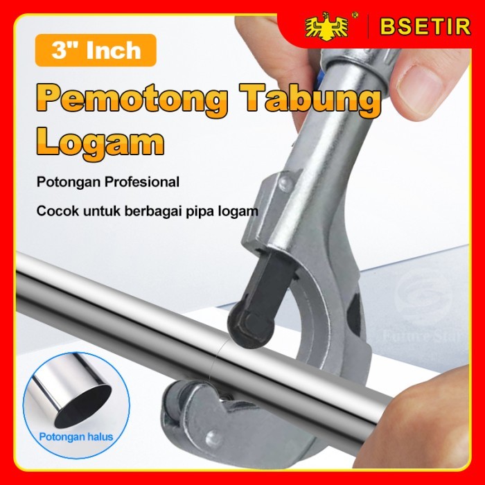 HOT SALE Tube Cutter (5 - 50mm) Pipe Cutter Potong Pipa Besi BESTIR