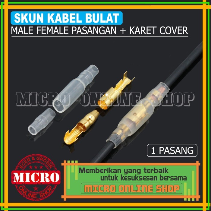 PROMO Skun Kabel Connector Male Bulat + Karet Kondom / Skun Kabel Motor