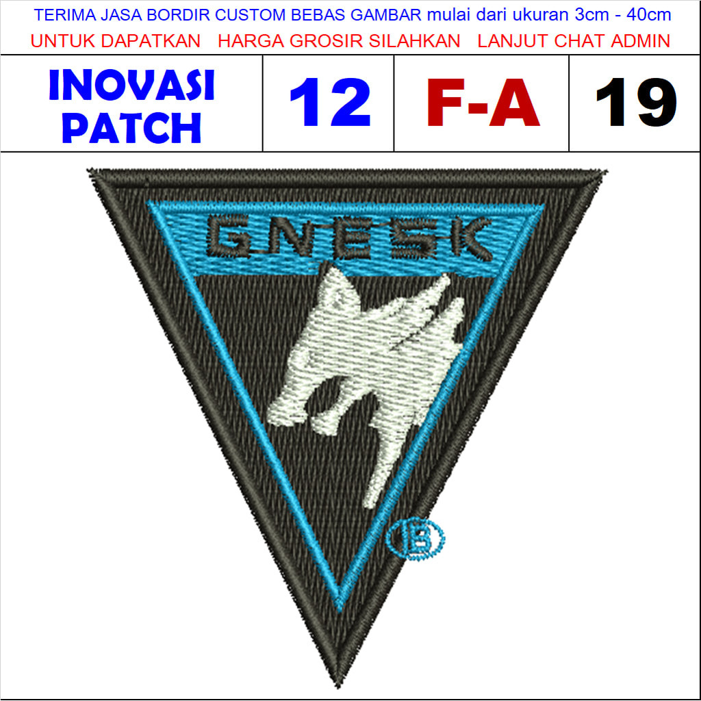 PATCH BORDIR LOGO F-A19 GNESK BREAKOUT AREA ARENA SERIGALA SEGITIGA - INOVASI PATCH REVIEW/TESTIMONI