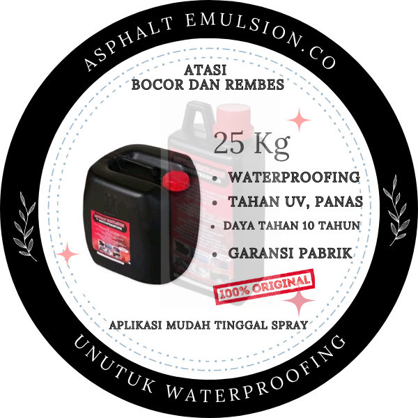 Cat Pelapis Anti Rembes No Bocor Asphalt Emulsion Waterproof 25kg
