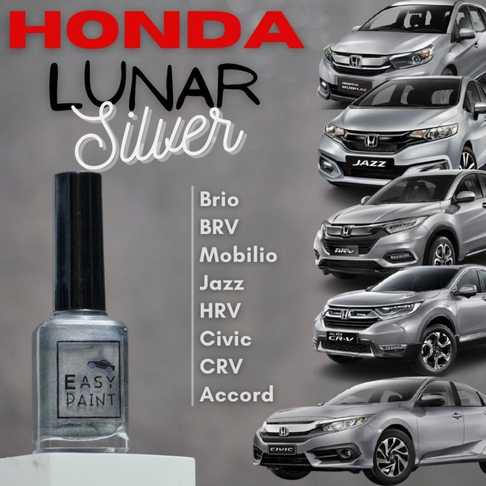 Cat Lunar Silver - Brio, BRV, Mobilio, Jazz, HRV, Civic, CRV, Accord