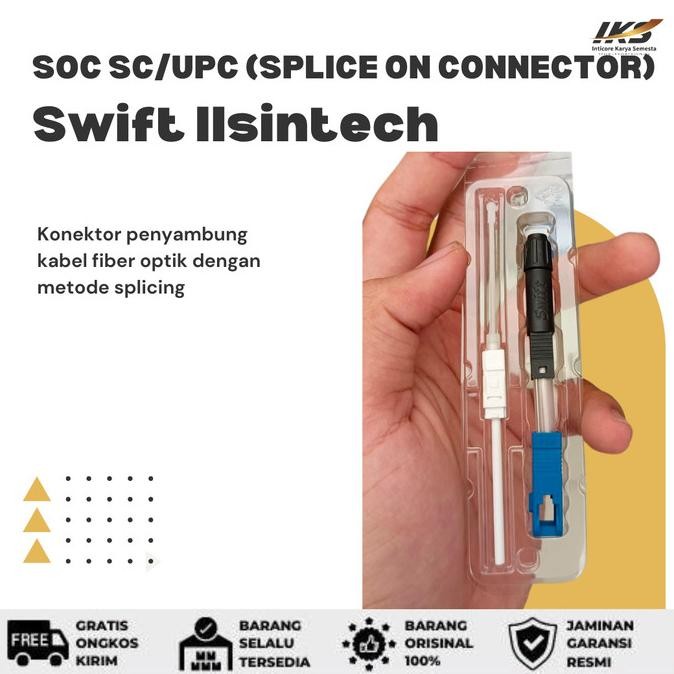 paling diminati] SOC (Splice on Connector) Swift Ilsintech SC/UPC