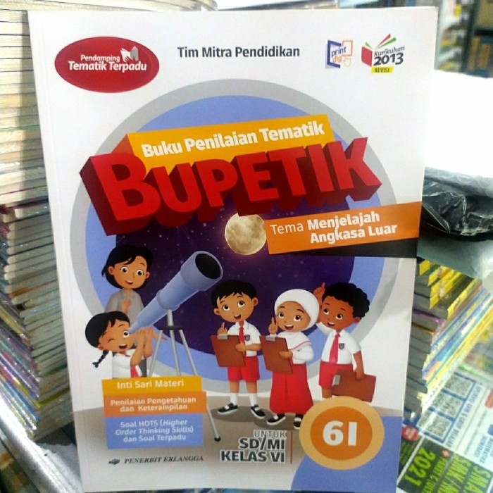 

BUKU KELAS 6 SD BUPETIK 6A 6B 6C 6D 6E BUPETIK TEMATIK ERLANGGA