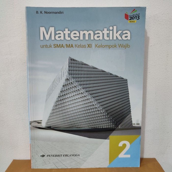 

Buku matematika kelompok wajib untuk SMA kelas 2 XI 11 revisi 2013