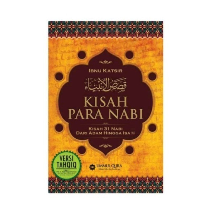 

KISAH PARA NABI KISAH 31 NABI DARI ADAM SAMPAI ISA - IBNU KATSIR