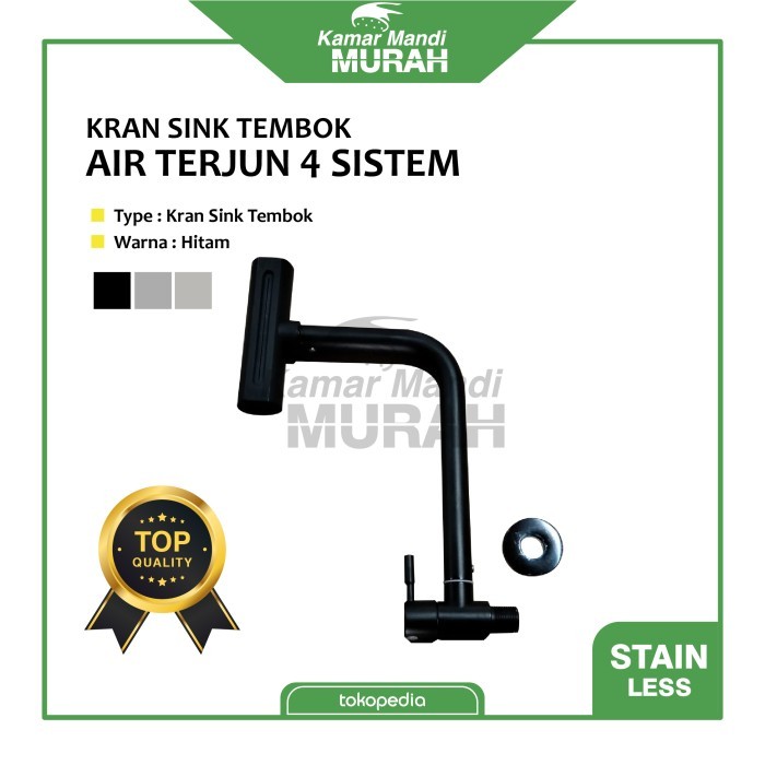 KRAN SINK TEMBOK AIR TERJUN 4 SISTEM KELUAR AIR/KRAN SINK TEMBOK HITAM/KRAN SINK TEMBOK STAINLESS