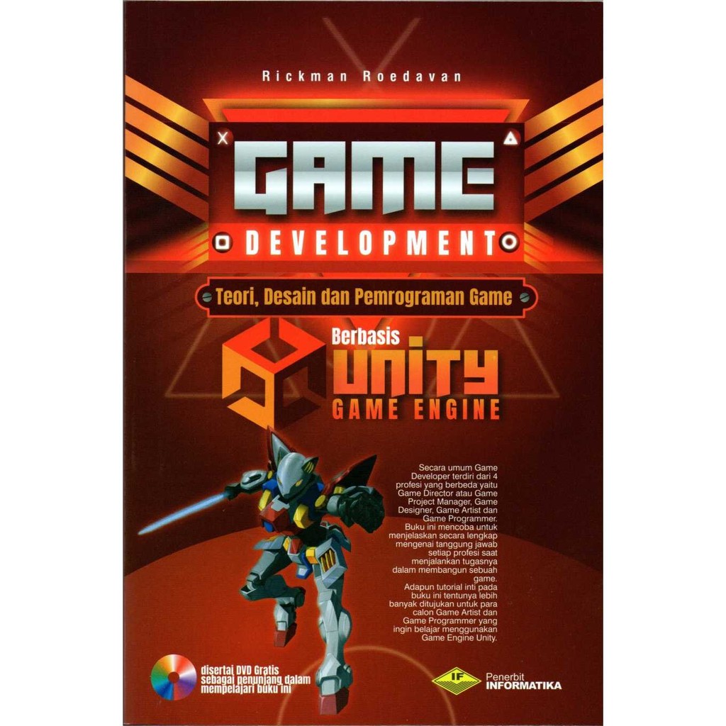 

Buku Game Development Teori, Desain Dan Pemrograman Game Berbasis Unit