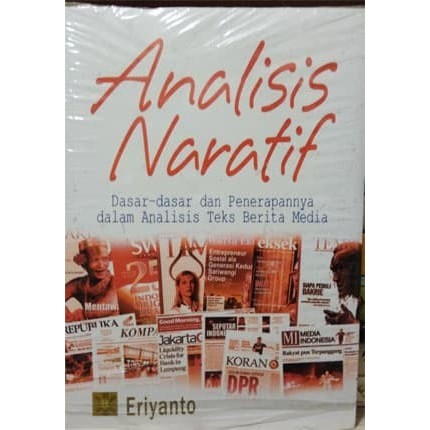 

######### BUKU ANALISIS NARATIF DASAR-DASAR DAN PENERAPANNYA - ERIYANTO