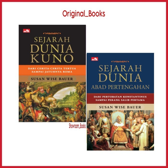 

######### PAKET 2 BUKU SEJARAH DUNIA KUNO & ABAD PERTENGAHAN SUSAN WISE BAUSER