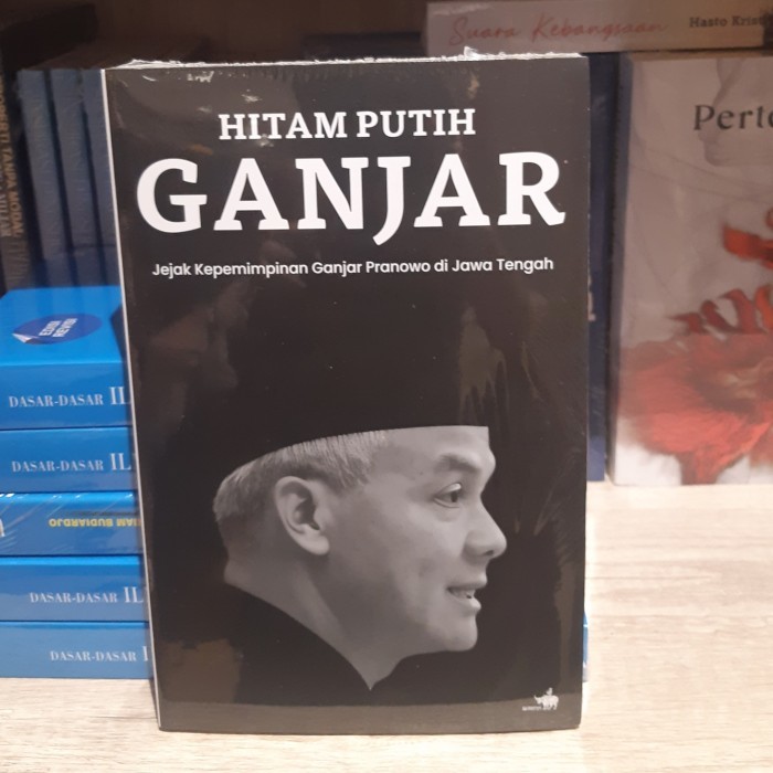 

######### BUKU HITAM PUTIH GANJAR JEJAK KEPEMIMPINAN GANJAR PRANOWO