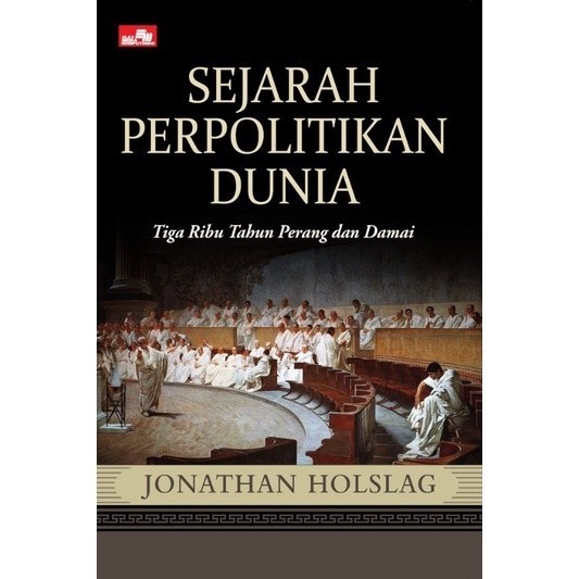 

BUKU SEJARAH PERPOLITIKAN DUNIA BY JONATHAN HOLSLAG