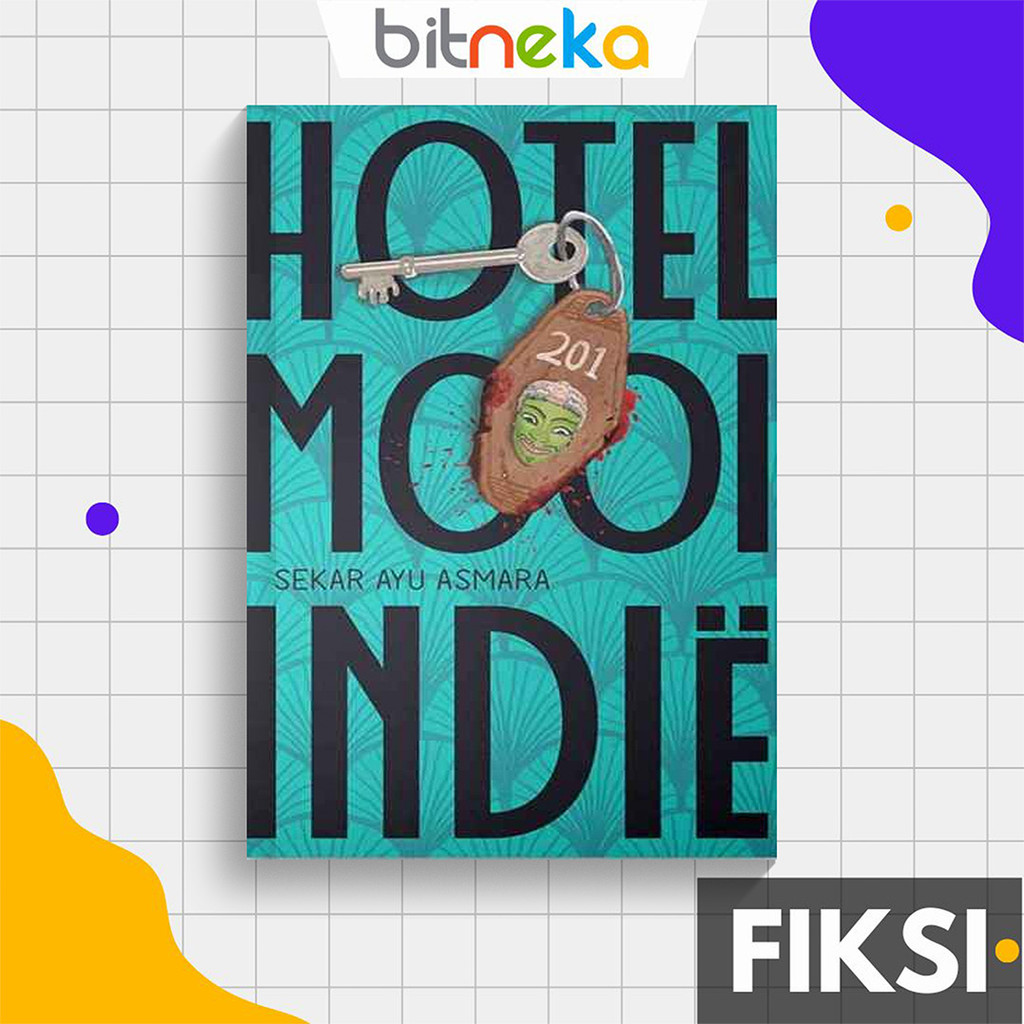 Buku Hotel Mooi Indie - Sekar Ayu Asmara