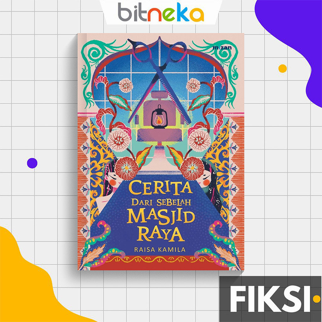 Buku Cerita Dari Sebelah Masjid Raya - Raisa Kamila