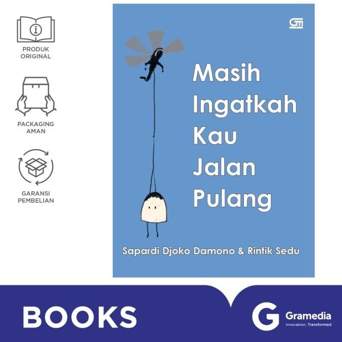 

New Gramedia Puisi Masih Ingatkah Kau Jalan Pulang (Sapardi Djoko Damono & Rintik Sedu)