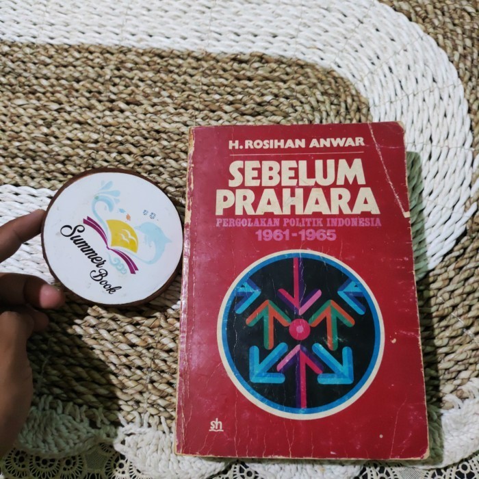 Buku SEBELUM PRAHARA - H ROSIHAN ANWAR  Original Preloved