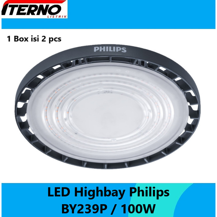 Lampu Highbay By239P Philips 100W Led120 150W Led180 High Bay