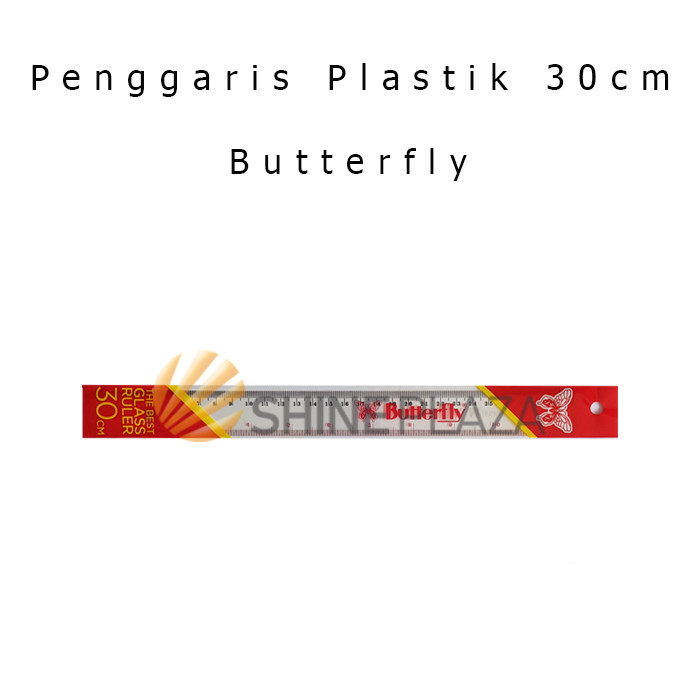 

PENGGARIS PLASTIK 30CM - BUTTERFLY