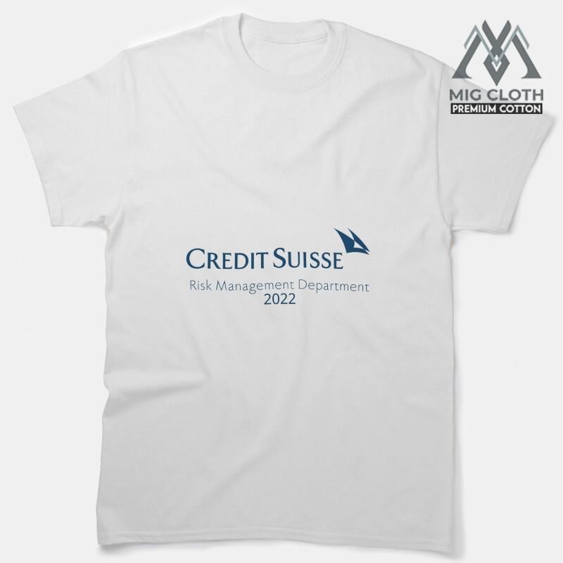 Baju Kaos Credit Suisse - Risk Management Department 2022 Classic T-Shirt