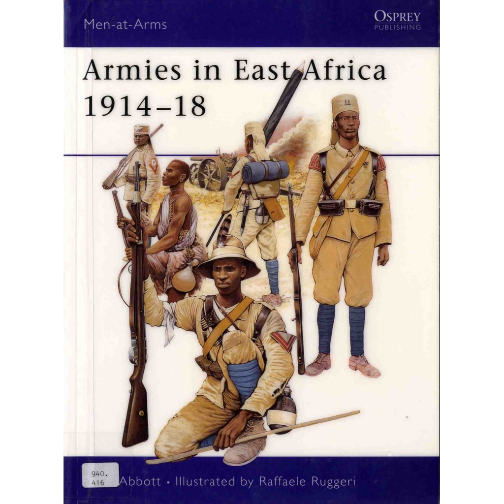 

Osprey - Men-at-Arms 379 - Armies in East Africa 1914-18 (Sejarah / D)