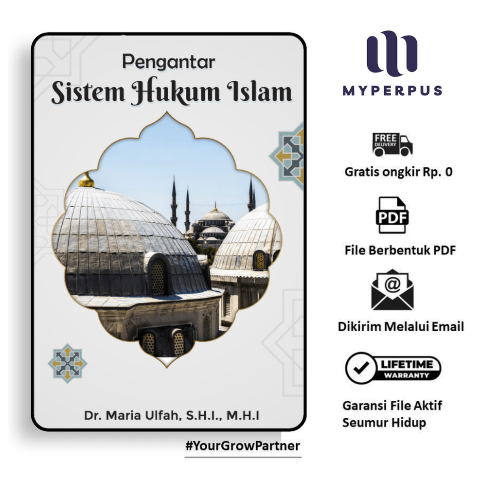 

1462. Pengantar Sistem Hukum Islam (Maria Ulfah)