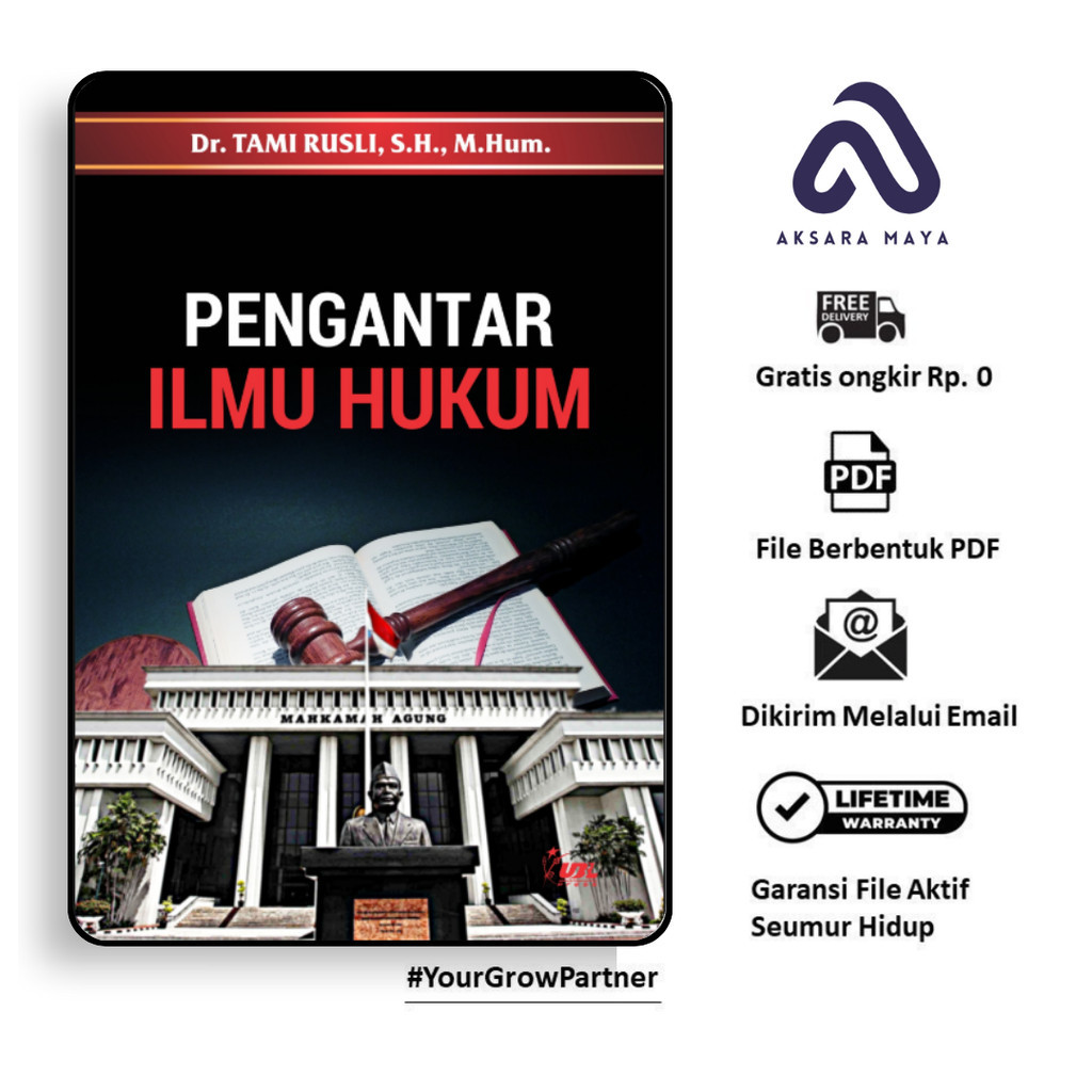 

1537. Pengantar Ilmu Hukum (Dr Tami Rusli, SH, MH