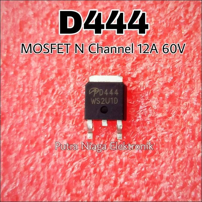 Terbaru Mosfet SMD AOD444 DPAK TO252 12A 60V AO D444 AOD444A AOD 444 putr4n Ayo Order