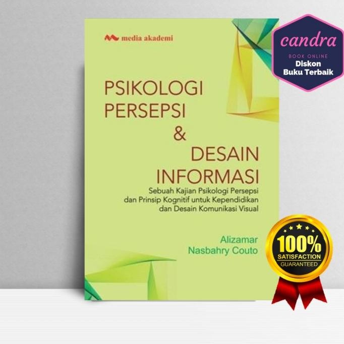 

Psikologi Persepsi & Desain Informasi; Sebuah Kajian Psikologi - ORI