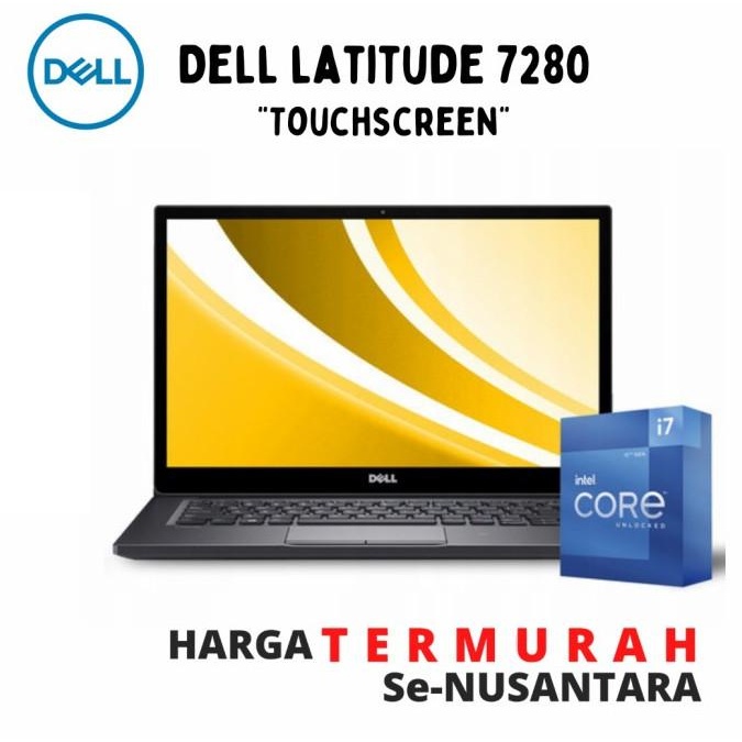 Special Price RedyyLaptop Touchscreen Dell Latitude 7280 Core I7 Gen 6 16Gb/512Ssd