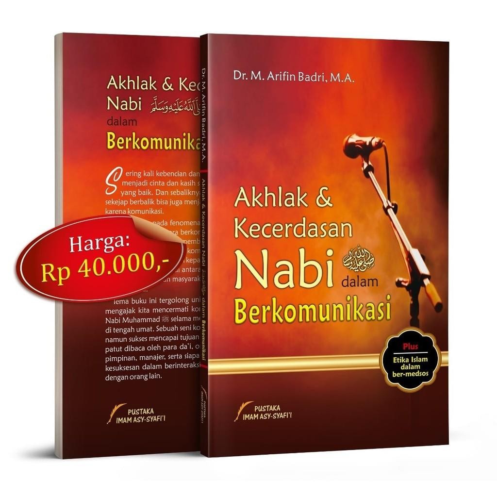 AKHLAK & KECERDASAN NABI DALAM BERKOMUNIKASI - Etika Islam Bermedsos