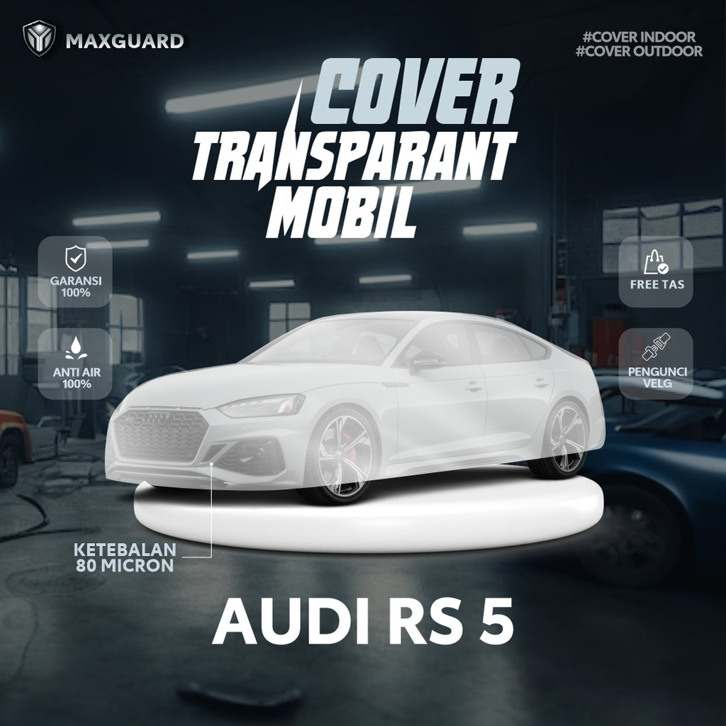 Cover Mobil Transparan Audi RS 5 / Sarung Mobil Plastik Audi RS5 /  Selimut Plastik Audi RS 5 Tebal