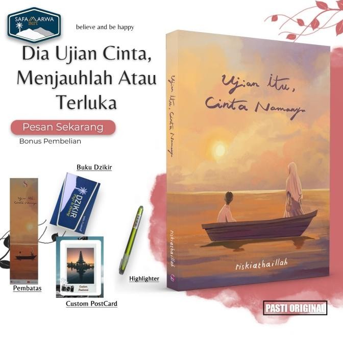 

Buku Motivasi Islam Ujian Itu, Cinta Namanya By RizkiAthalillah SMD