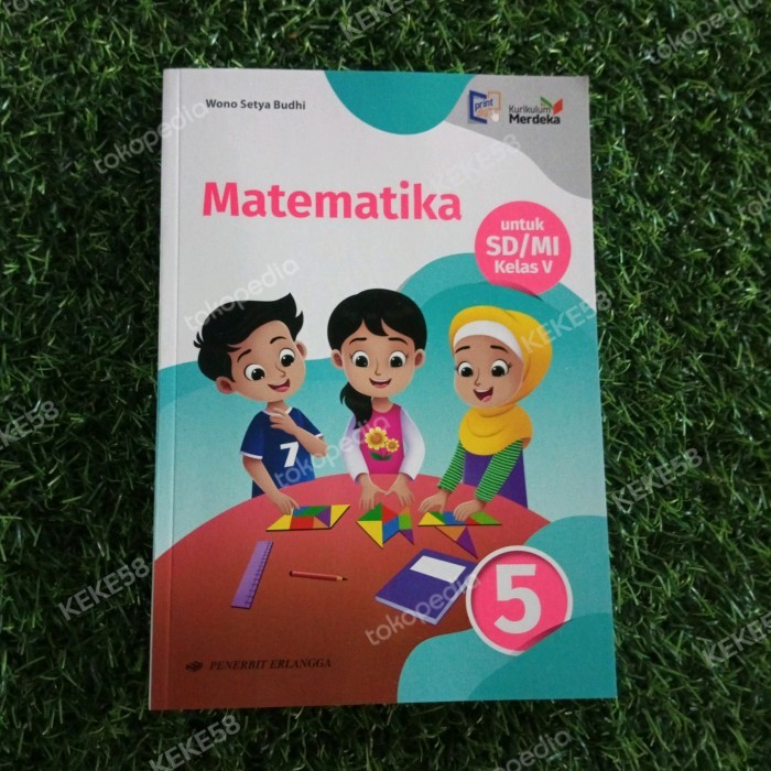 

BUKU KURIKULUM MERDEKA SD KELAS 5 MATEMATIKA ERLANGGA..