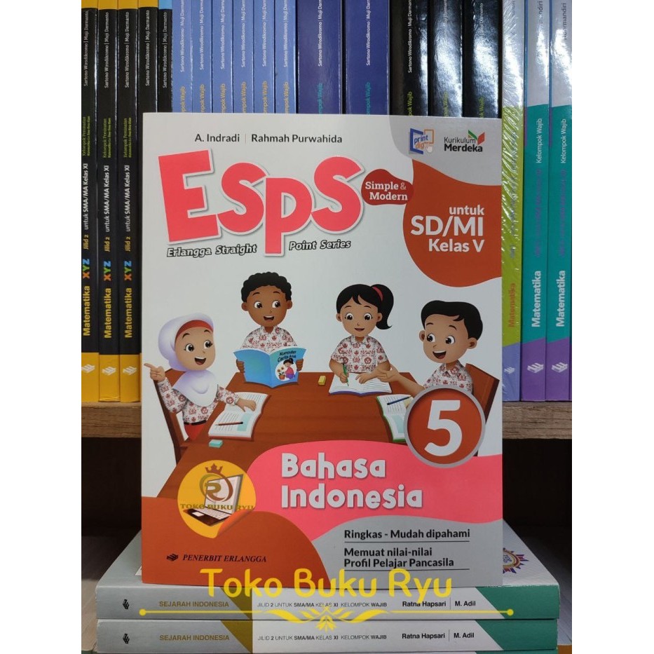 

Buku ESPS Bahasa Indonesia Kelas 5 SD Kurikulum Merdeka Erlangga