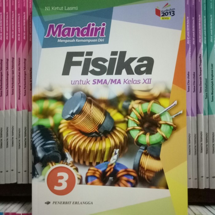 

BUKU MANDIRI FISIKA SMA/MA KELAS 12 revisi K13N