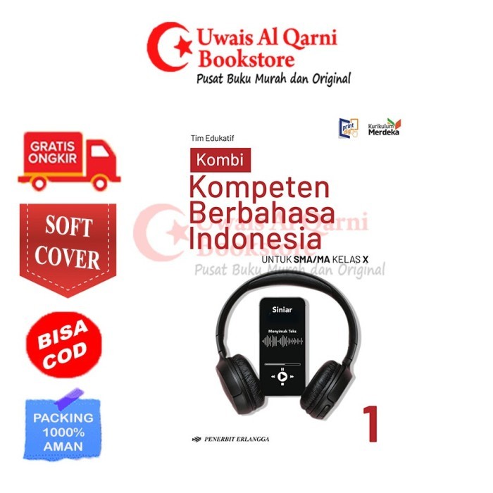 

KOMPETEN BERBAHASA INDONESIA 1 SMA/MA KELAS X KUR MERDEKA ERLANGGA