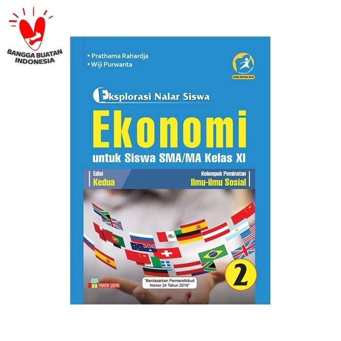 

BUKU EKSPLORASI EKONOMI SMA/MA KELAS XI PEM KUR. 13 REVISI - YRAMA WID