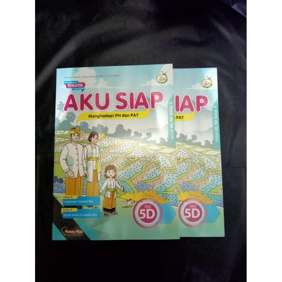 

Tematik AKU SIAP Jilid 5D SD/MI