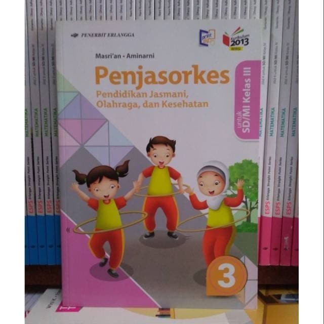 

BEST SELLER PENJASORKES 3 SD/MI Kelas III (K13N) ERLANGGA