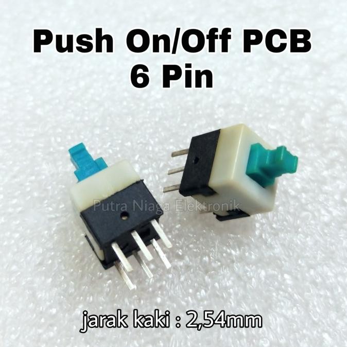 Terbaru Push On/Off PCB 6 pin / Tombol Push Button On-Off 6pin Lock putr4n dijamin