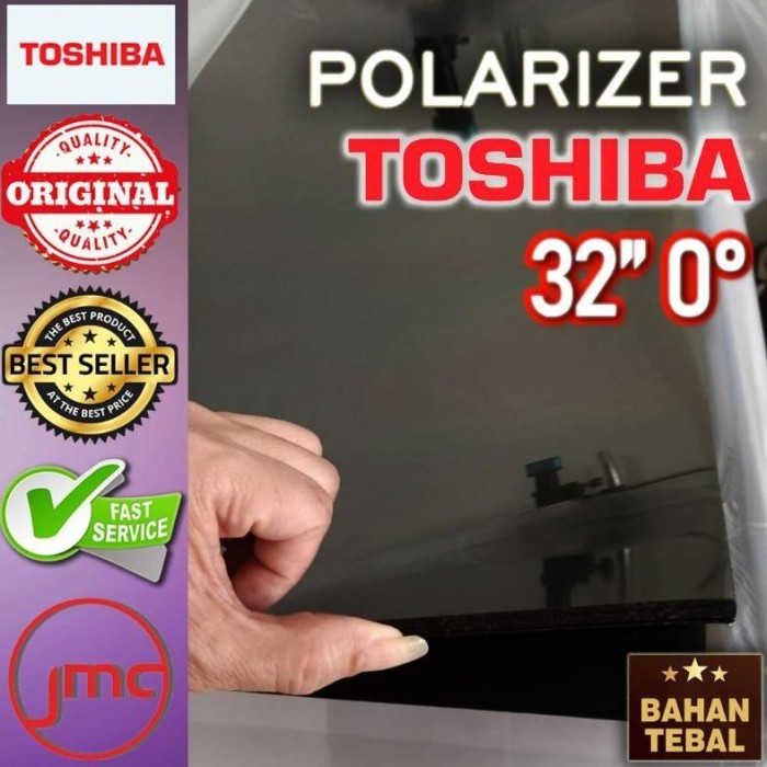 POLARIZER TV LCD TOSHIBA REGZA 32 INCH 0 DERAJAT ( BAGIAN DEPAN )