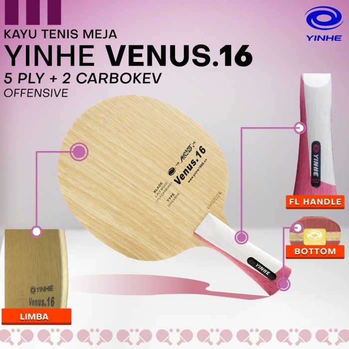 Kayu Bat Tenis Meja Pingpong Yinhe V16 FL Carbon Kevlar